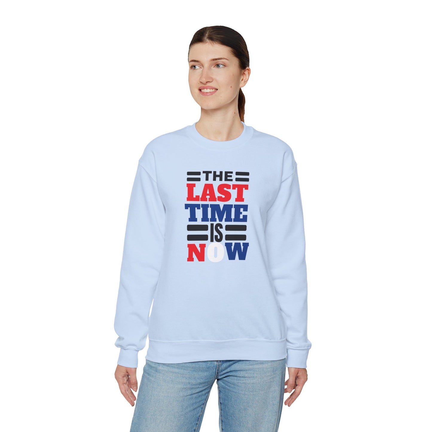 The Last Time is Now John Cena Inspired Sweatshirt – Bold Motivational Apparel