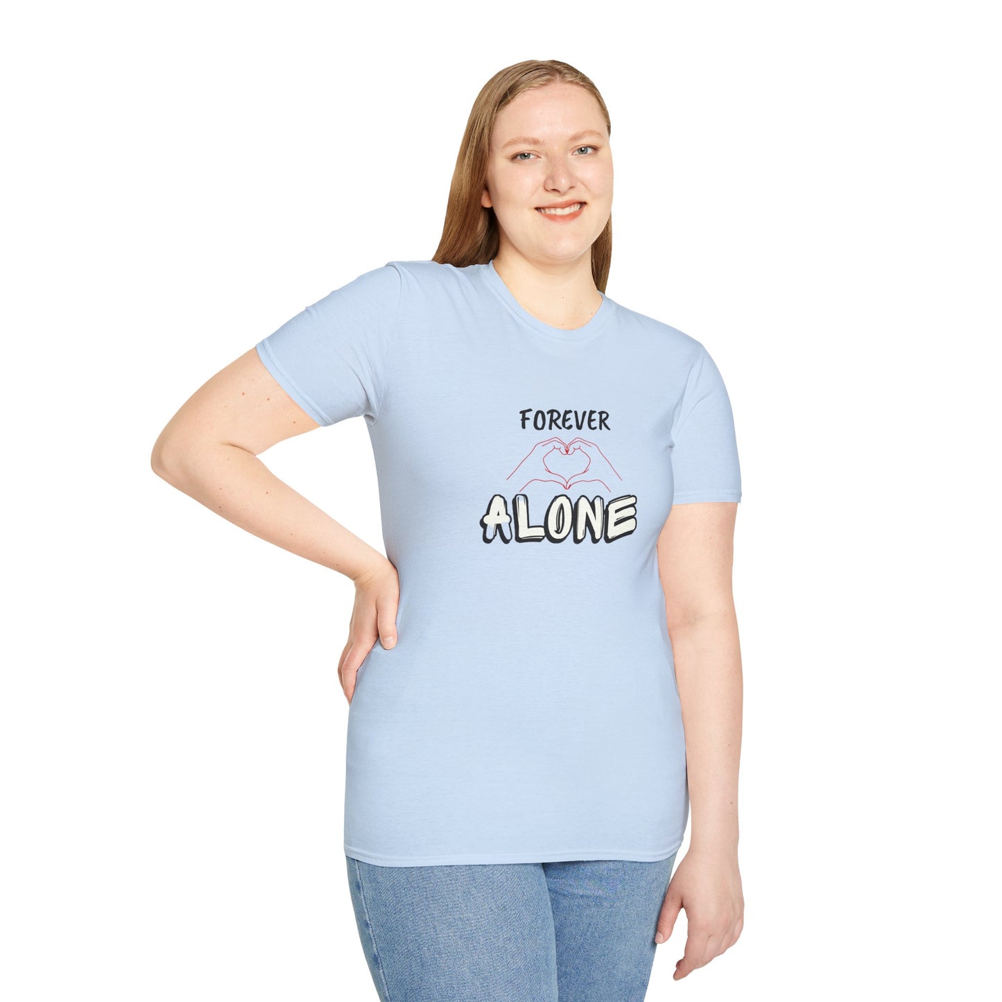 T-Shirt Forever Alone