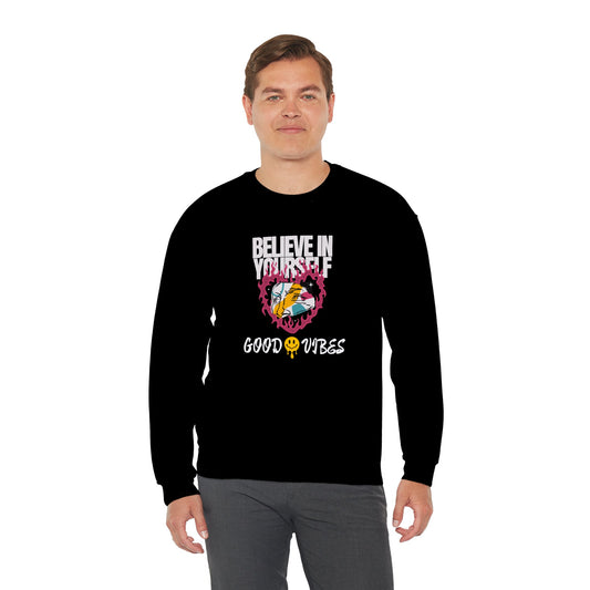 Believe in Yourself Graphic Sweatshirt – Good Vibes Edition