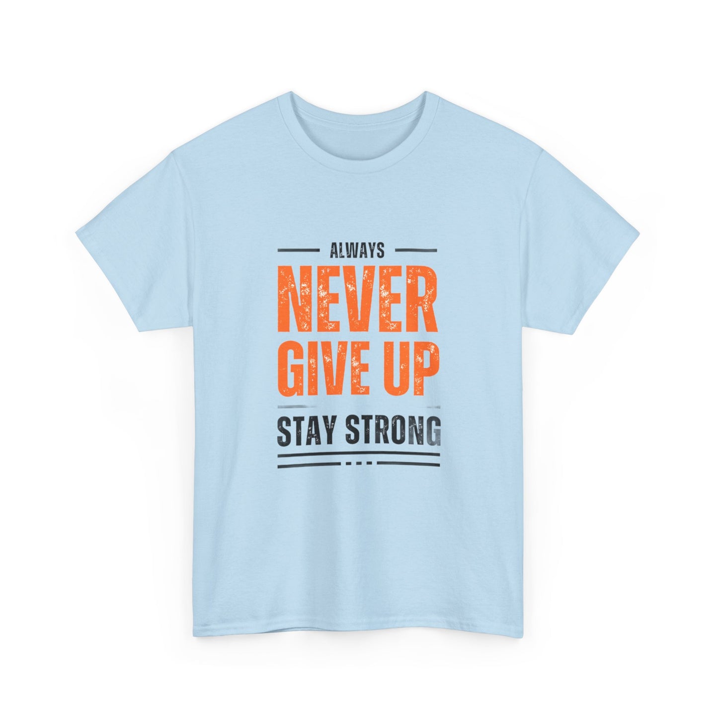 Never Give-up Cotton T-shirt